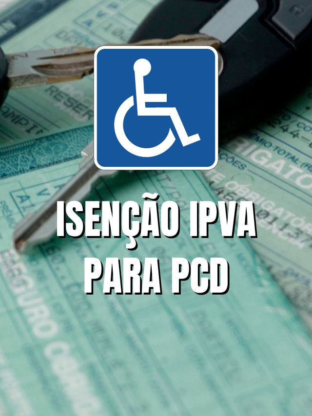 Isenção de IPVA para PcD: regras e como obter o benefício