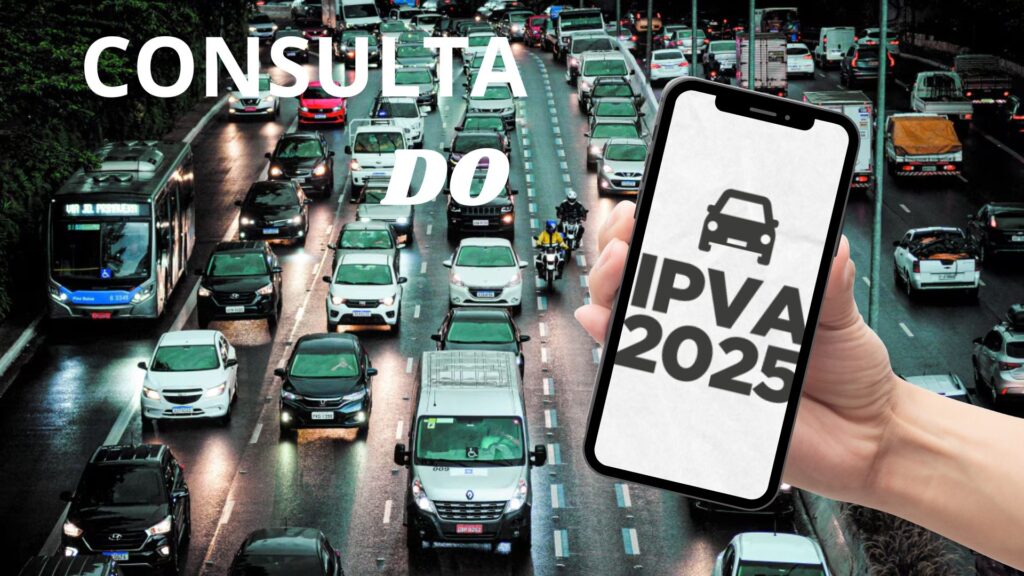 Consulte e pague seu Ipva 2025 em casa.